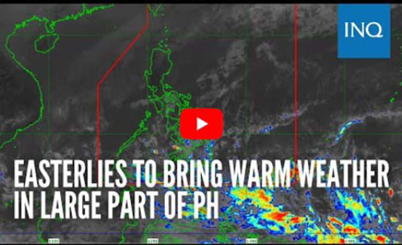 Easterlies to bring warm weather in large part of PH